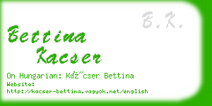 bettina kacser business card